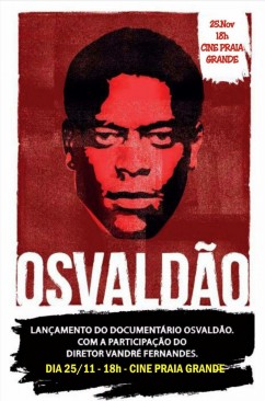Filme Osvaldão será exibido no Cine Praia Grande