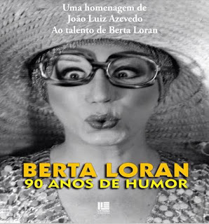 Berta Loran, 90 anos,  lan&ccedil;ou seu livro biogr&aacute;fico Berta Loran: 90 Anos de Humor 